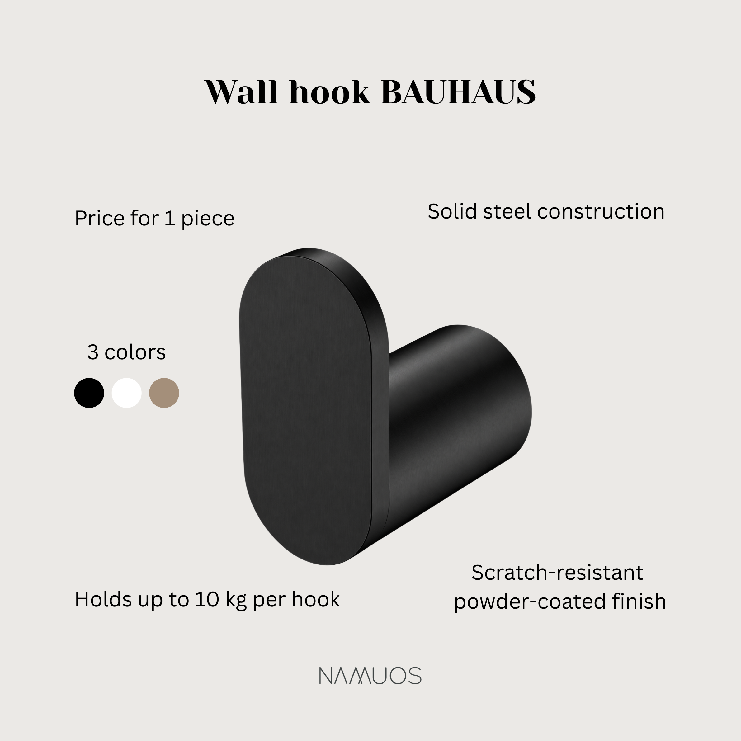 Minimalist wall hook BAUHAUS in solid steel, available in three colors, designed for durability and style.