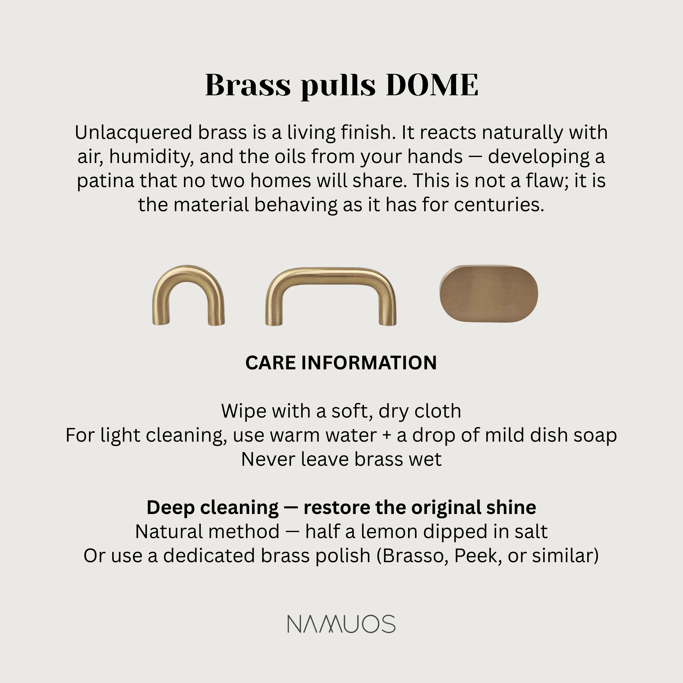 Brass cabinet pull DOME care information and design details for home improvement.